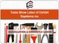 Trade Show Labor of Exhibit Ssystems inc PowerPoint PPT Presentation