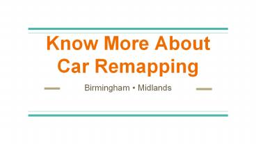 Know More About Car Remapping