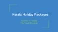 Kerala holiday packages by VNH India PowerPoint PPT Presentation