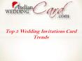 Top 5 Wedding Invitations Card Trends PowerPoint PPT Presentation
