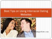 Best Tips on Using Interracial Dating Websites
