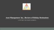 Aeon Management Inc Reviews of Holiday Destinations