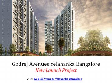 Godrej Avenues Yelahanka Bangalore