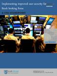 Implementing improved user security for Stock broking firms PowerPoint PPT Presentation