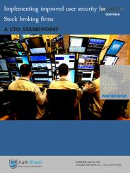 Implementing improved user security for Stock broking firms