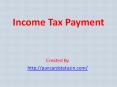 How to pay income tax? PowerPoint PPT Presentation