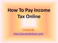How to pay income tax online PowerPoint PPT Presentation