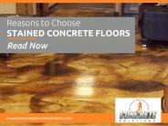Why to Choose Concrete Staining Floors