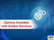 Options Available with Autism Services