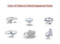 Types Of Platinum Plated Engagement Rings PowerPoint PPT Presentation