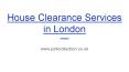 House Clearance London Services PowerPoint PPT Presentation