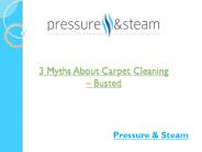 3 Myths About Carpet Cleaning – Busted