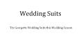 Try Georgette Wedding Suits this Wedding Season PowerPoint PPT Presentation