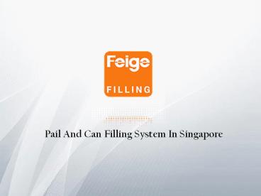 Pail Filling Singapore