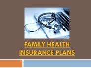 Family Health Insurance Plans
