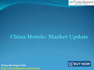 China Hotels Market: JSBMarketResearch