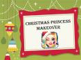 Christmas Princess Makeover PowerPoint PPT Presentation