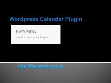 Wordpress Calendar Plugin - Fiverpress.co.uk