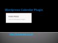 Wordpress Calendar Plugin - Fiverpress.co.uk PowerPoint PPT Presentation