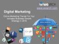 Digital Marketing - Online Marketing Trends For Your Increase Business Growth Strategy in 2016 PowerPoint PPT Presentation