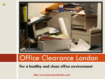 Tips for Office Clearance in London