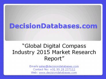 Global Digital Compass Market and Forecast Report 2015-2020