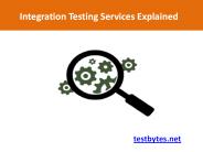 Integration Testing Services Explained