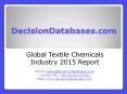 International Textile Chemicals Industry: Market research, Company Assessment and Industry Analysis 2015 PowerPoint PPT Presentation