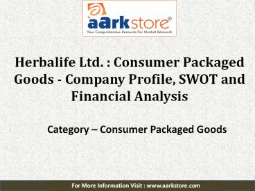 Consumer Packaged Goods: Herbalife Ltd: Aarkstore.com