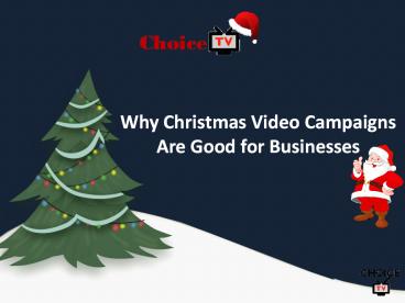 Christmas Video Campaigns Are Good for Businesses