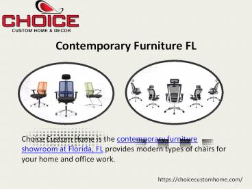 Contemporary Furniture FL