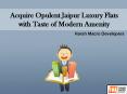Acquire Opulent Jaipur Luxury Flats with Taste of Modern Amenity PowerPoint PPT Presentation