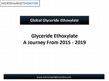 Global Glyceride Ethoxylate Market