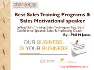 Philmjones - Best Sales Training Programs & Sales Motivational speaker