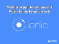 Mobile App Development With Ionic Framework PowerPoint PPT Presentation