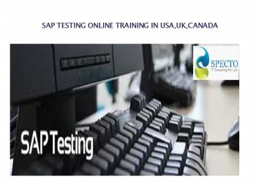 sap testing online training in usa,uk,canada