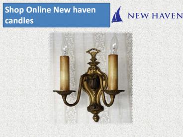 Shop Online New haven candles