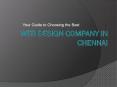 Guide to Choosing the Best Web Design Company in Chennai PowerPoint PPT Presentation