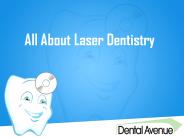All About Laser Dentistry