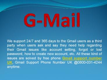 Excellent Gmail Support Phone Number For UK