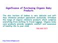 Significance of Purchasing Organic Baby Products PowerPoint PPT Presentation
