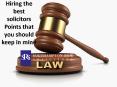 Hiring the best solicitors Points that you should keep in mind PowerPoint PPT Presentation