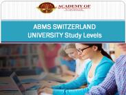 ABMS SWITZERLAND UNIVERSITY Study Levels