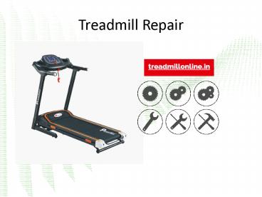 Treadmill Repair