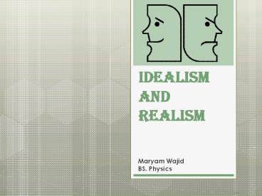 Idealism And Realism