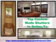 Top Custom Made Shutters In Dallas,Tx