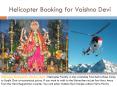 Helicopter Bookings for Vaishno Devi PowerPoint PPT Presentation