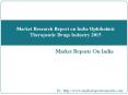 Market Research Report on India Ophthalmic Therapeutic Drugs Industry 2015 PowerPoint PPT Presentation