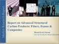 Report on Advanced Structural Carbon Products Fibers, Foams & Composites PowerPoint PPT Presentation