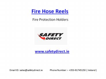 Fire Hose Reels in Ireland at SafetyDirect.ie
